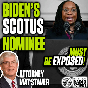 SCOTUS Nominee Threatens Life and Liberty – Mat Staver