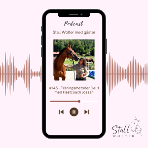 #145 - Träningsmetoder Del 1 med Hästcoach Jossan