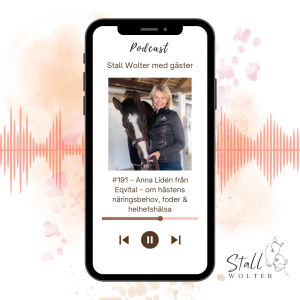 #191 – Anna Lidén från Eqvital – om hästens näringsbehov, foder & helhetshälsa