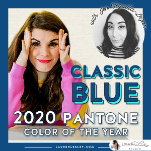 Why on earth did Pantone choose Classic Blue as the 2020 Color of the Year?!