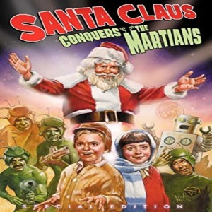 Episode 003 - Santa Claus Conquers the Martians