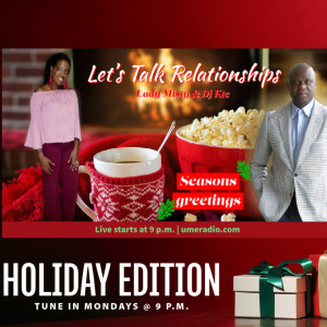 Let’s Talk Relationships Holiday Edition - Couples’ Christmas Lockdown