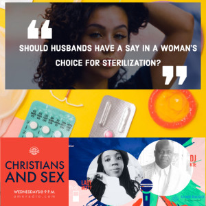 Christians & Sex: Female Sterilization. Do I need my husband's permission?