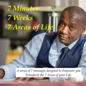 Transform The 7 Areas Of Your Life #4
