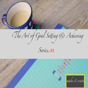 #3. The Art of Goal Setting & Achieving Series_Mental Faculties_the Will