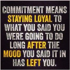 #QuestionOfTheDay - Day 30 - What Are You 100% Committed To In Your Life?