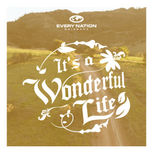 It's A Wonderful Life - A Lived Life