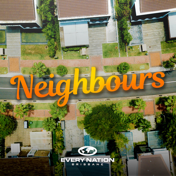 Neighbours - Discipling My Neighbour