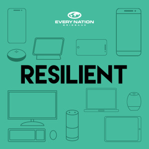 Resilient - What Now?