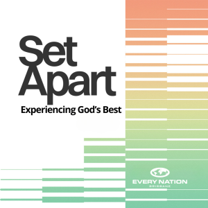 Set Apart - Holiness Competed