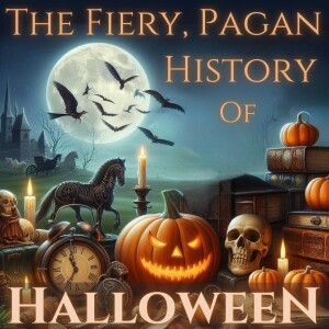 Encore: The Fiery, Pagan History of Halloween