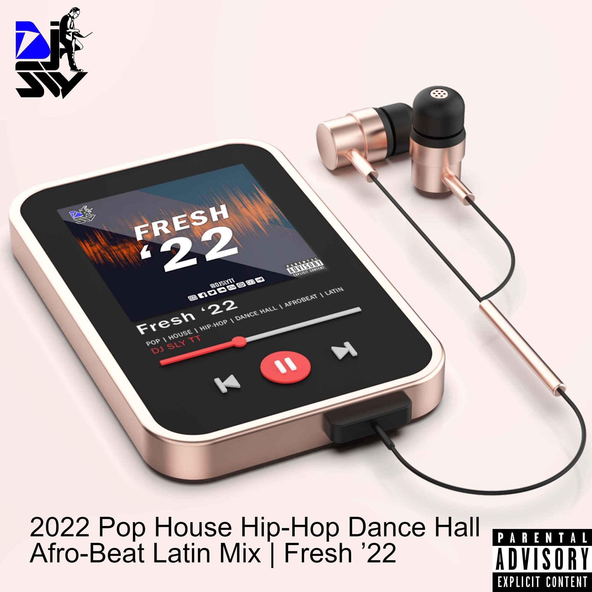 2022 Pop House Hip-Hop Dance Hall Afro-Beat Latin Mix | Fresh ’22