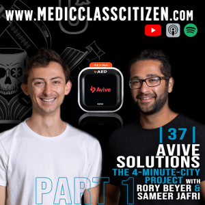 | 37 | Avive Solutions & The 4-Minute-City (Part 1), with Sameer Jafri & Rory Beyer