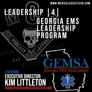 Leadership | 4 | - Georgia EMS Leadership Program, Featuring Executive Director Kim Littleton