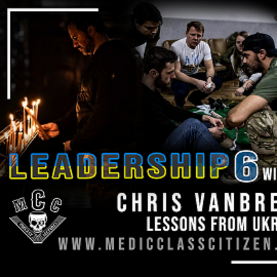 Leadership 6 - Lessons from Ukraine, with Chris VanBrenk