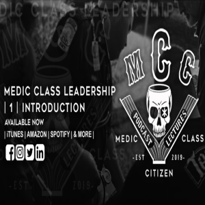 Medic Class Leadership | 1 | Introduction
