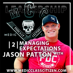 Leadership | 2 | Jason Patton - Managing Expectations