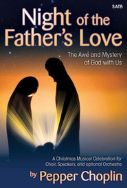 “Night of the Father’s Love” - P. Choplin