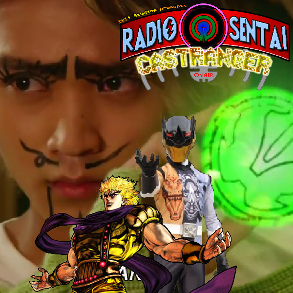 Radio Sentai Castranger [106] Za Warudo