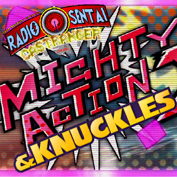 Radio Sentai Castranger [143] Mighty Action & Knuckles