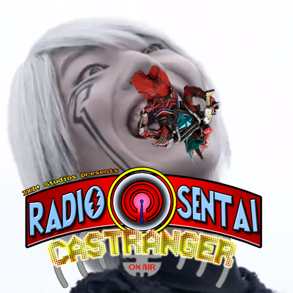 Radio Sentai Castranger [168] Blue Theories