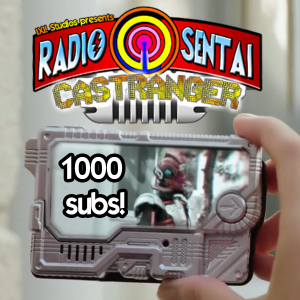 Radio Sentai Castranger [265] One Thousand Sandwiches