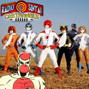 Radio Sentai Castranger [285] Catch The Battle Fever