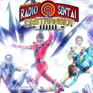 Radio Sentai Castranger [331] How the Kira was Mager