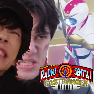Radio Sentai Castranger [332] Geartlinger Go Brrrrr