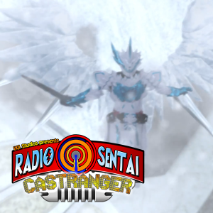 Radio Sentai Castranger [339] Blades of the Northern Beasts