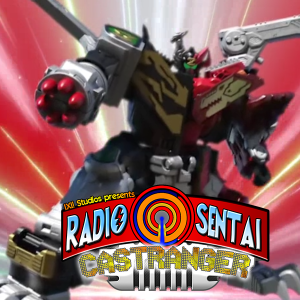 Radio Sentai Castranger [354] Daddy's Robot Time