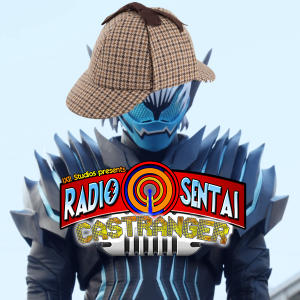 Radio Sentai Castranger [376] Moving In Week