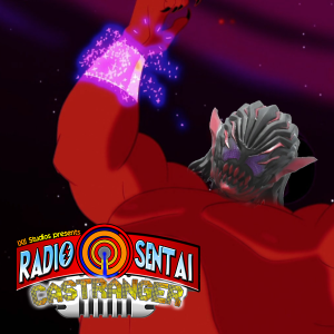 Radio Sentai Castranger [393] The Giff of Wonders