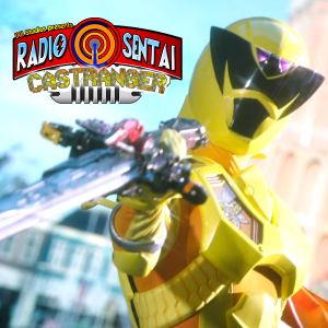 Radio Sentai Castranger [429] Hail to the Queen