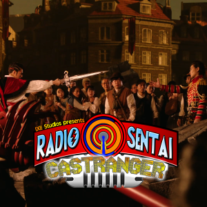 Radio Sentai Castranger [431] New Ace Who Dis