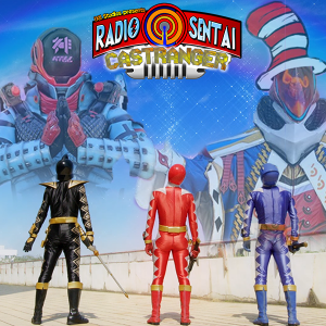 Radio Sentai Castranger [465] #CancelAbaranger