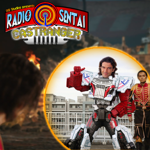 Radio Sentai Castranger [474] Kingohgers... Assemble