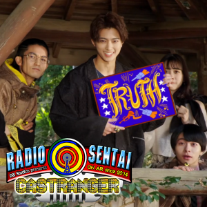 Radio Sentai Castranger [542] Finally, A Kamen Rider