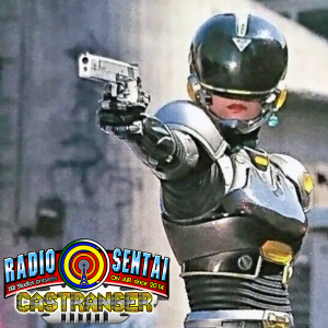 Radio Sentai Castranger [543] Lady Battle Cop. That's The Tweet. (First Zeztz images!)