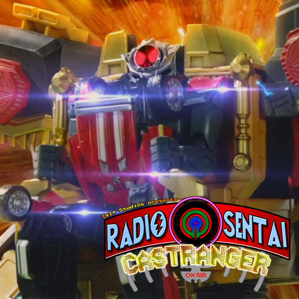 Radio Sentai Castranger [68] Days of our Drives