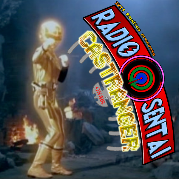 Radio Sentai Castranger [85] Fuck Star Wars
