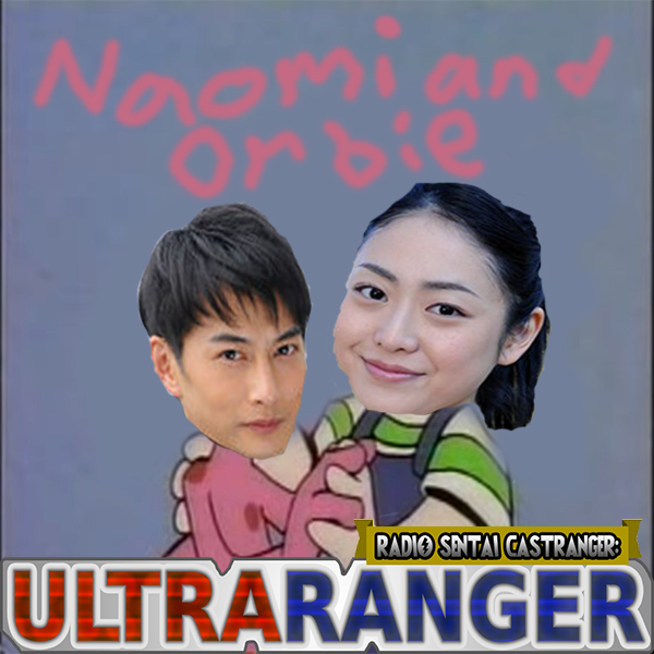 Ultraranger [39] Naomi and Orbie