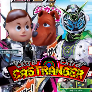 Extra! Extra! Castranger [154] Kamen Rider Hypeman
