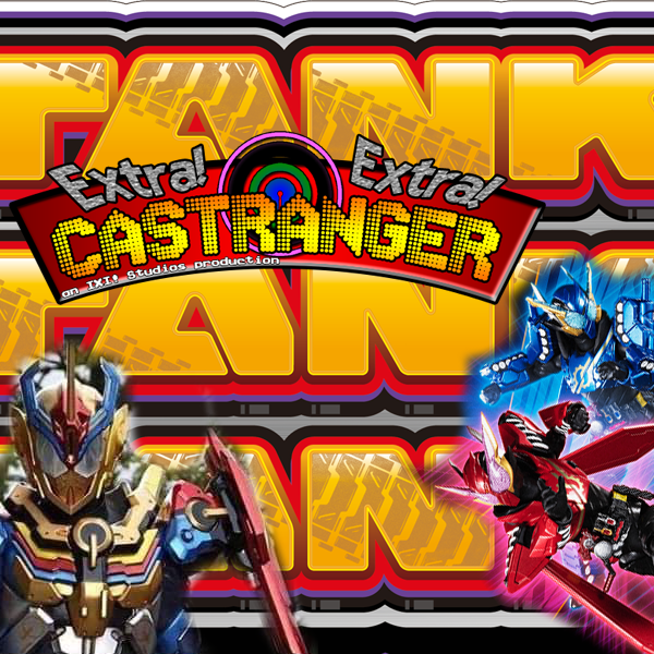 Radio Sentai Castranger [184] 7-Day Trial