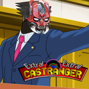 Extra! Extra! Castranger [281] Cease and Desast