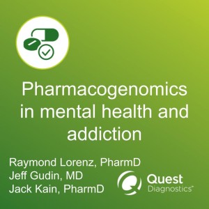 Pharmacogenomics in mental health and addiction