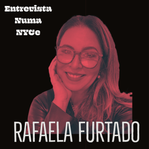 Rafaela Furtado - Entrevista Numa NYCe 26/02/2021