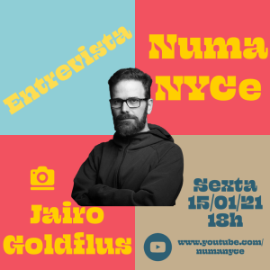 Jairo Goldflus- Entrevista Numa NYCe 15/01/2021