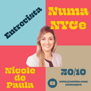 Nicole de Paula - Entrevista Numa NYCe 30/10/2020