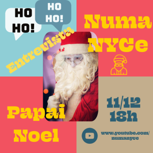 Papai Noel - Entrevista Numa NYCe 11/12/2020